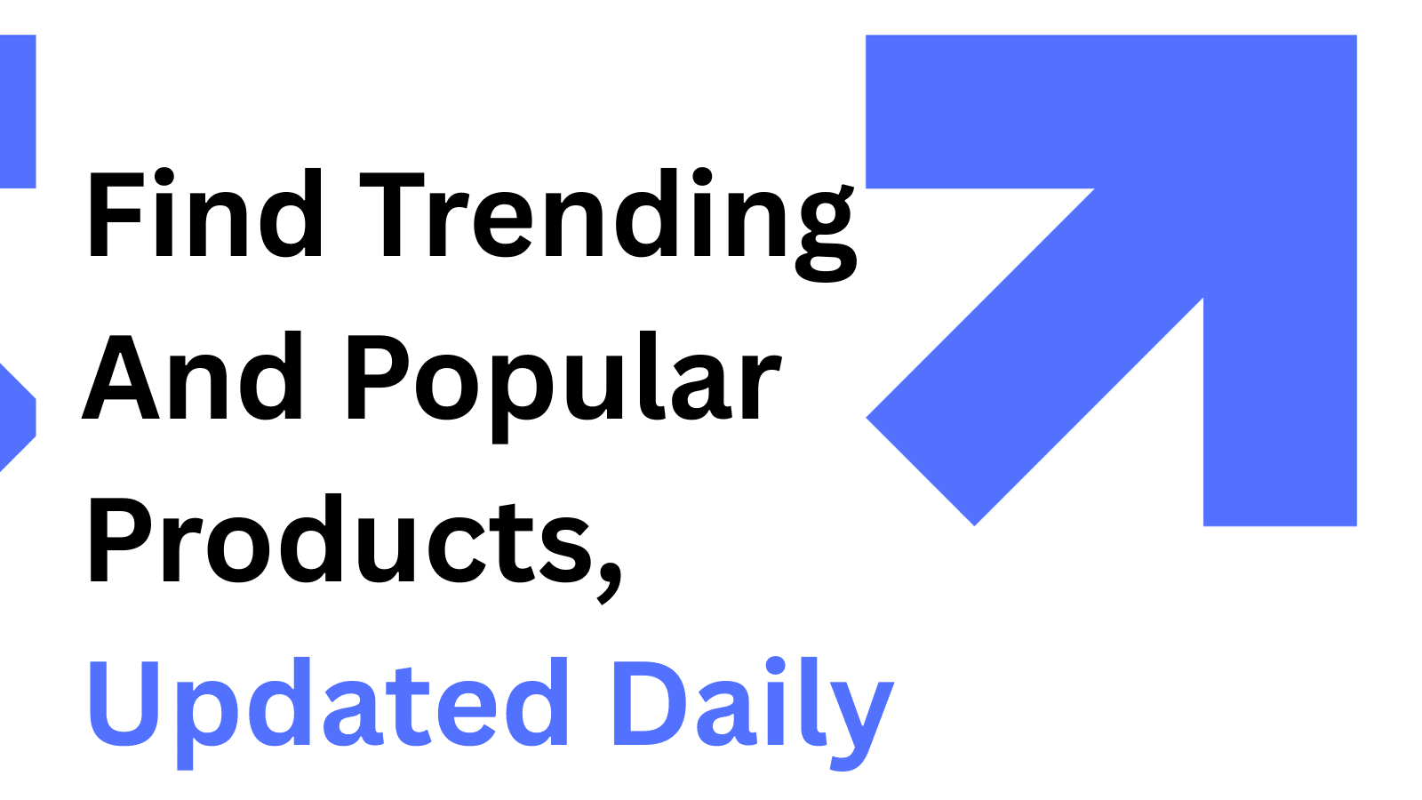 Discover trending and popular products, updated daily