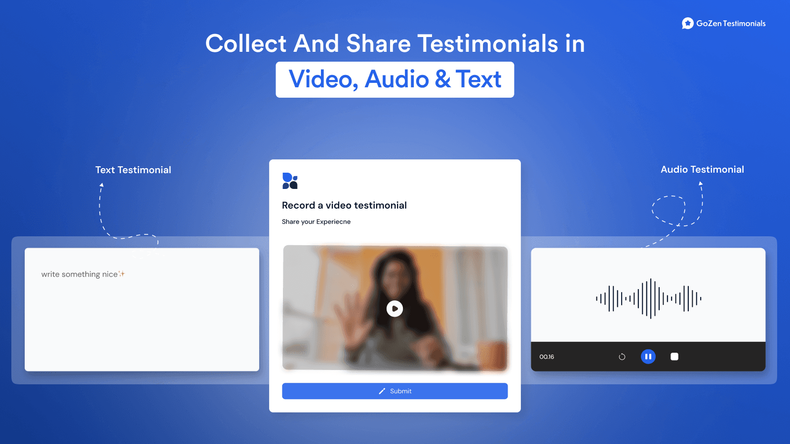 Collect and share testimonials in video, audio, and text formats