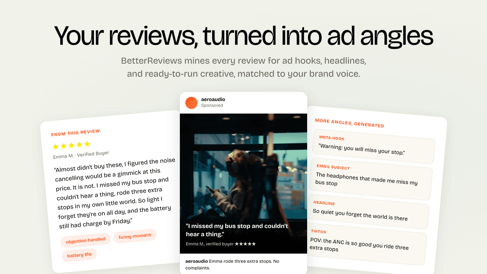 Your reviews, turned into ad angles