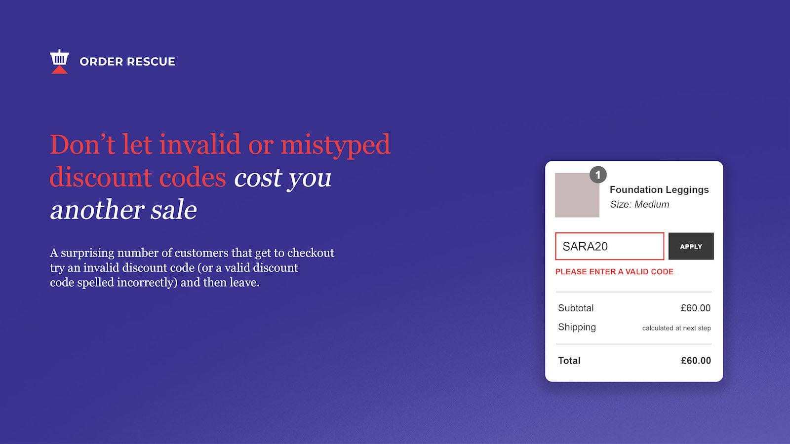 Order Rescue - don't let mistyped codes cost you another sale