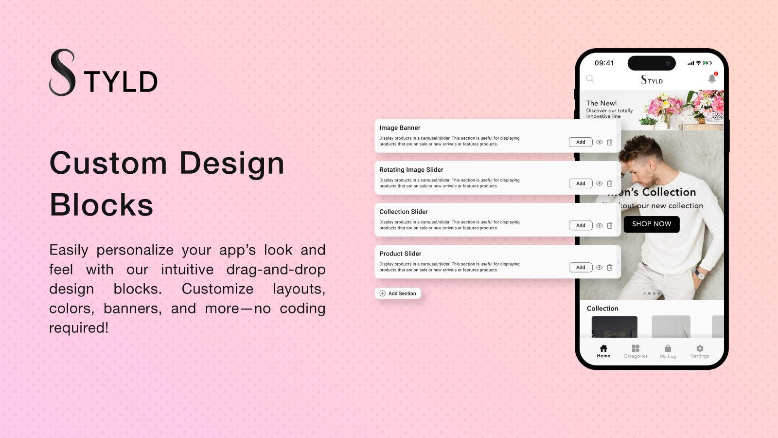 Drag-and-drop design blocks to customize app layout and style