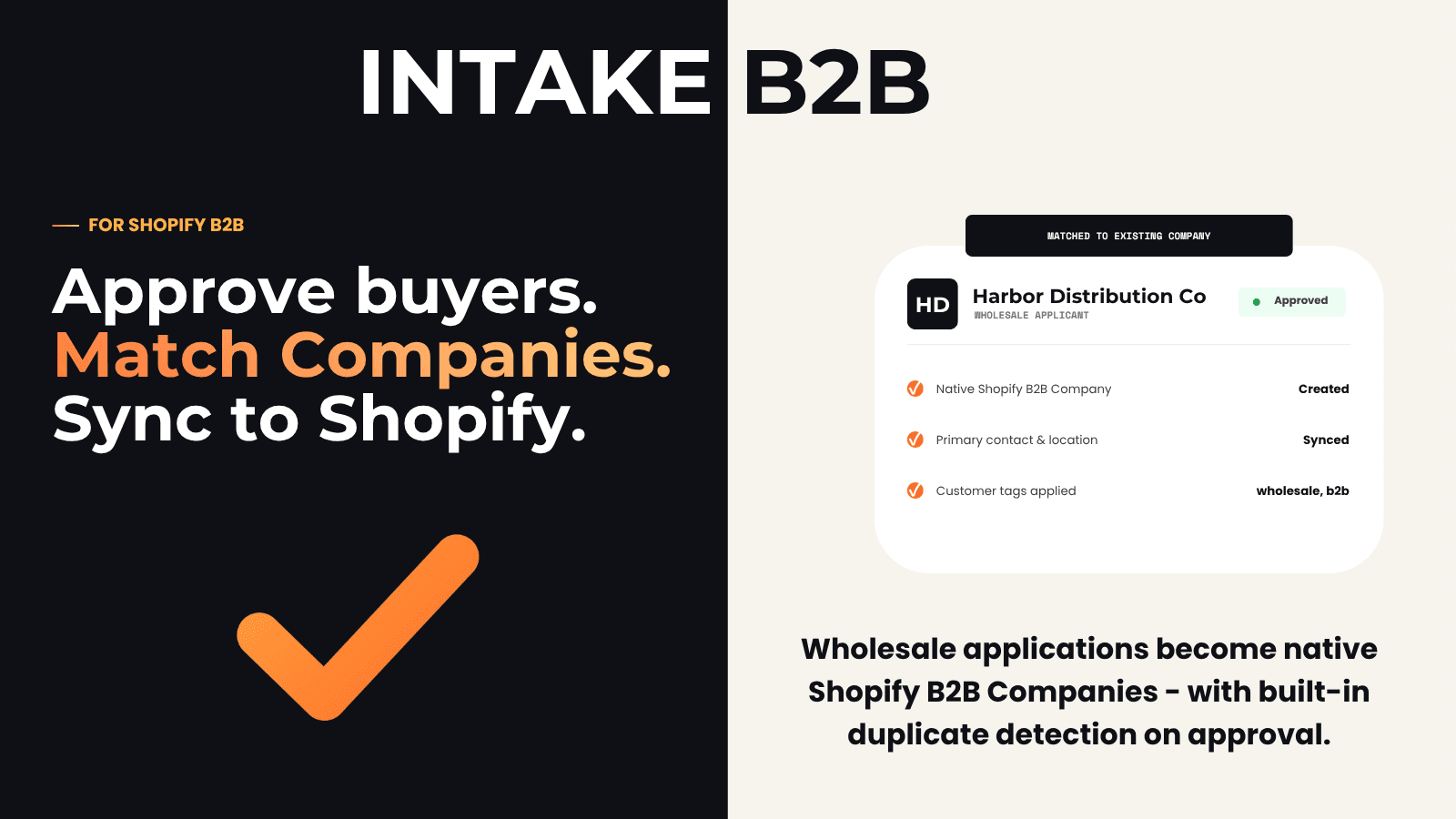 Intake B2B: approve buyers and sync to Shopify B2B Companies