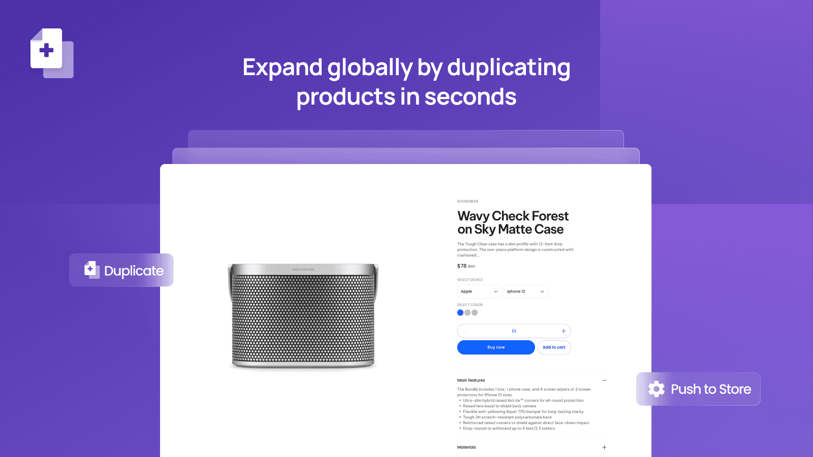 Expand globally by duplicating products in seconds