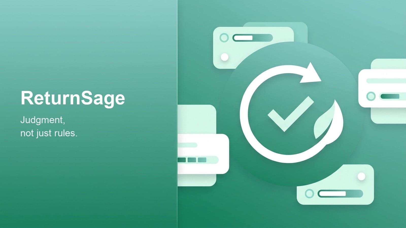 ReturnSage — judgment on every return, not just rules