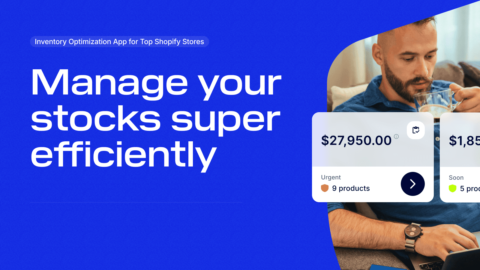 Manage your stocks super efficiently