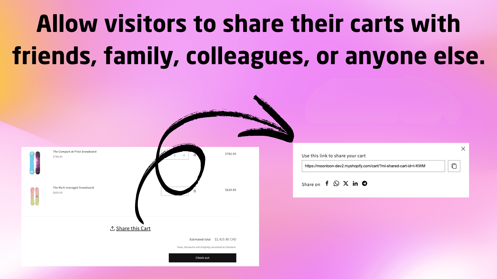 allow visitors to share their carts with friends or family