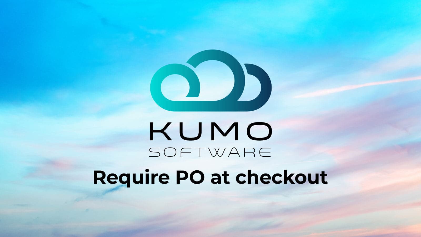 Kumo Require Purchase Order
