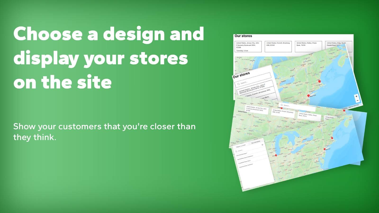 Choose a design and display your stores on the site