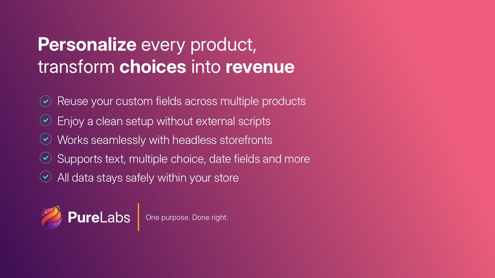 Give your customers choices, every option boosts your sales.