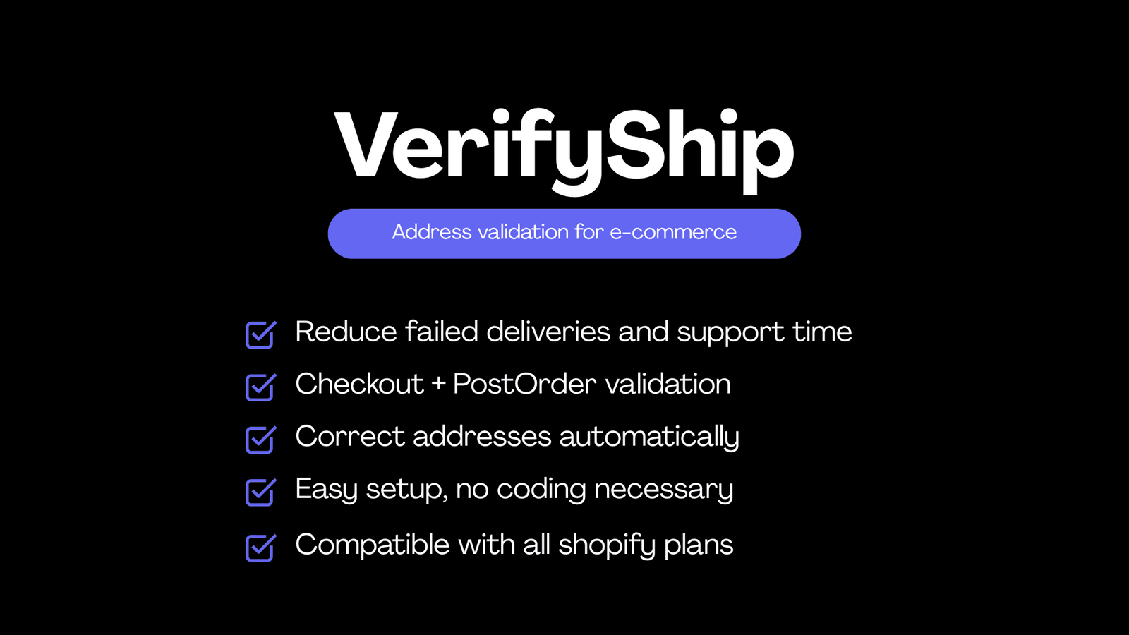 VerifyShip features
