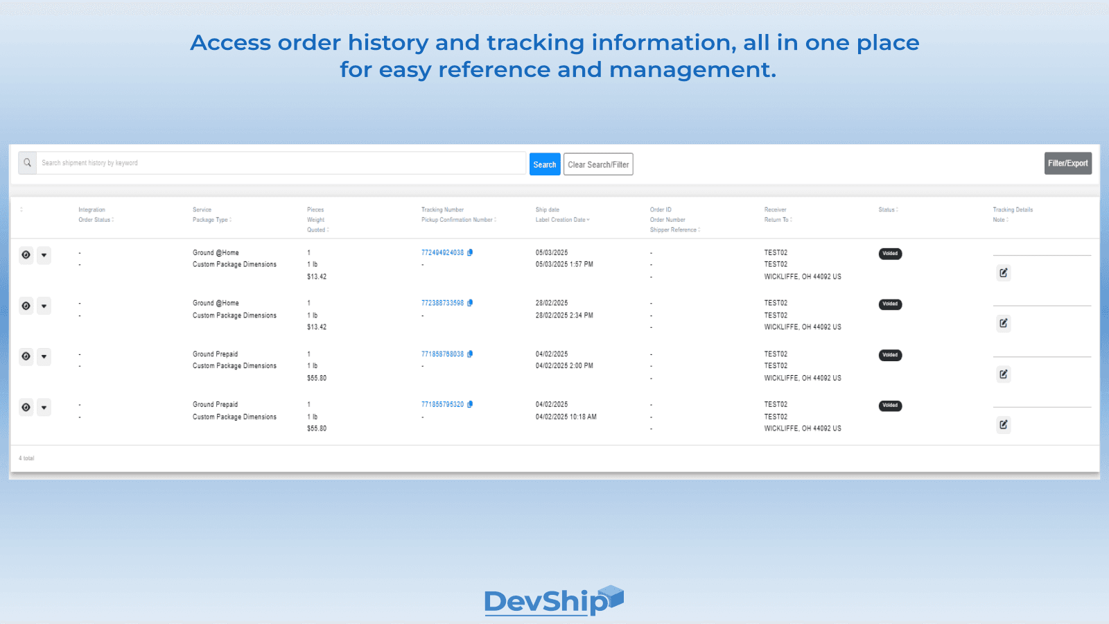 Access order history and tracking information, all in one place.