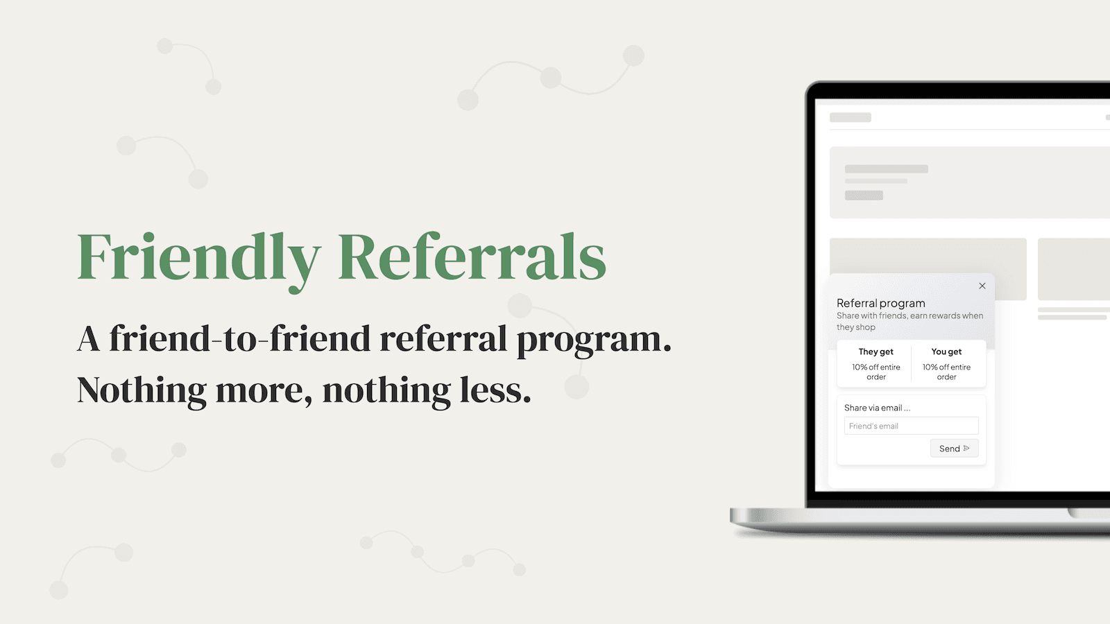 Friendly Referrals