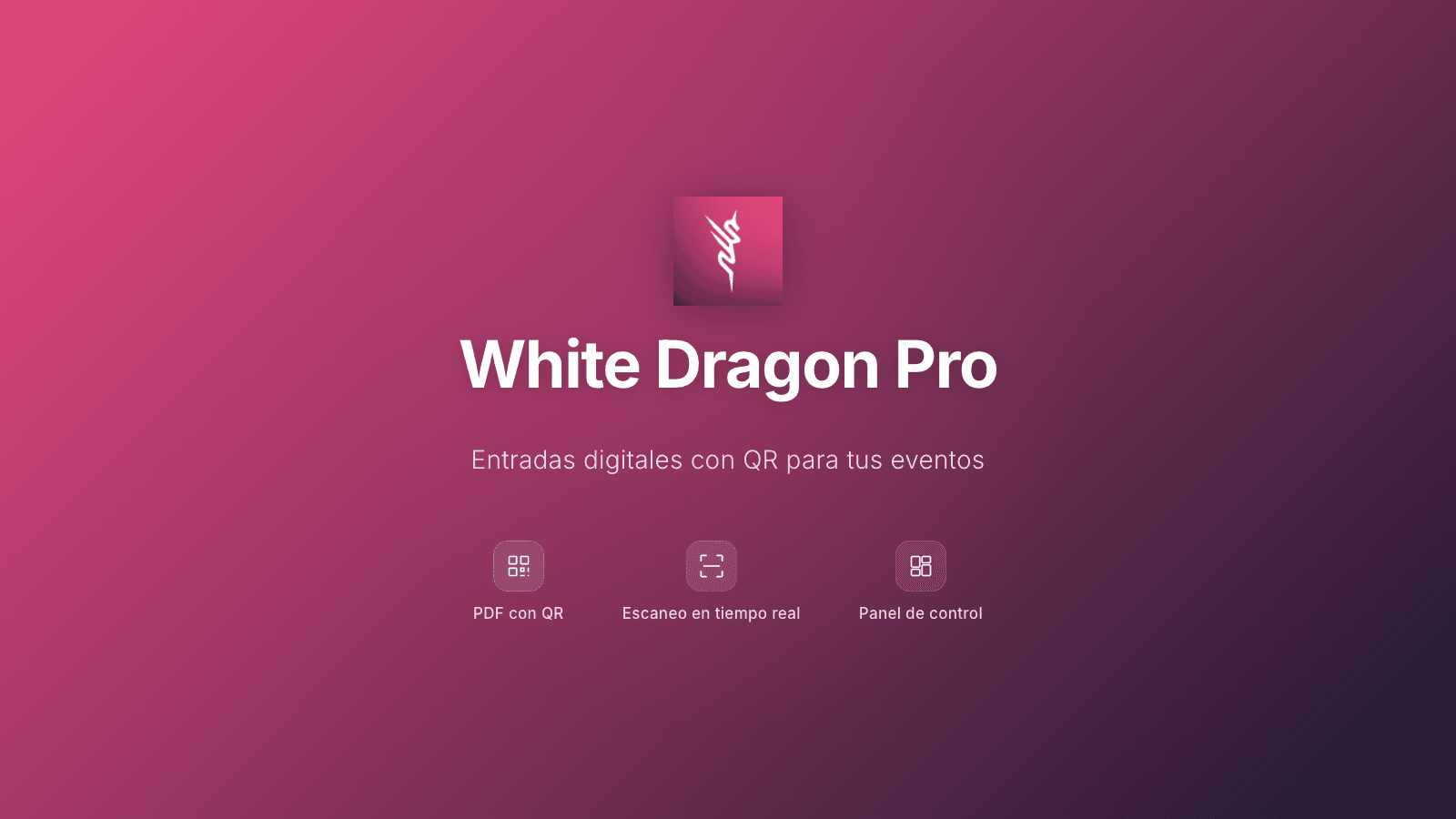 White Dragon Pro - Gestión de entradas con QR para eventos