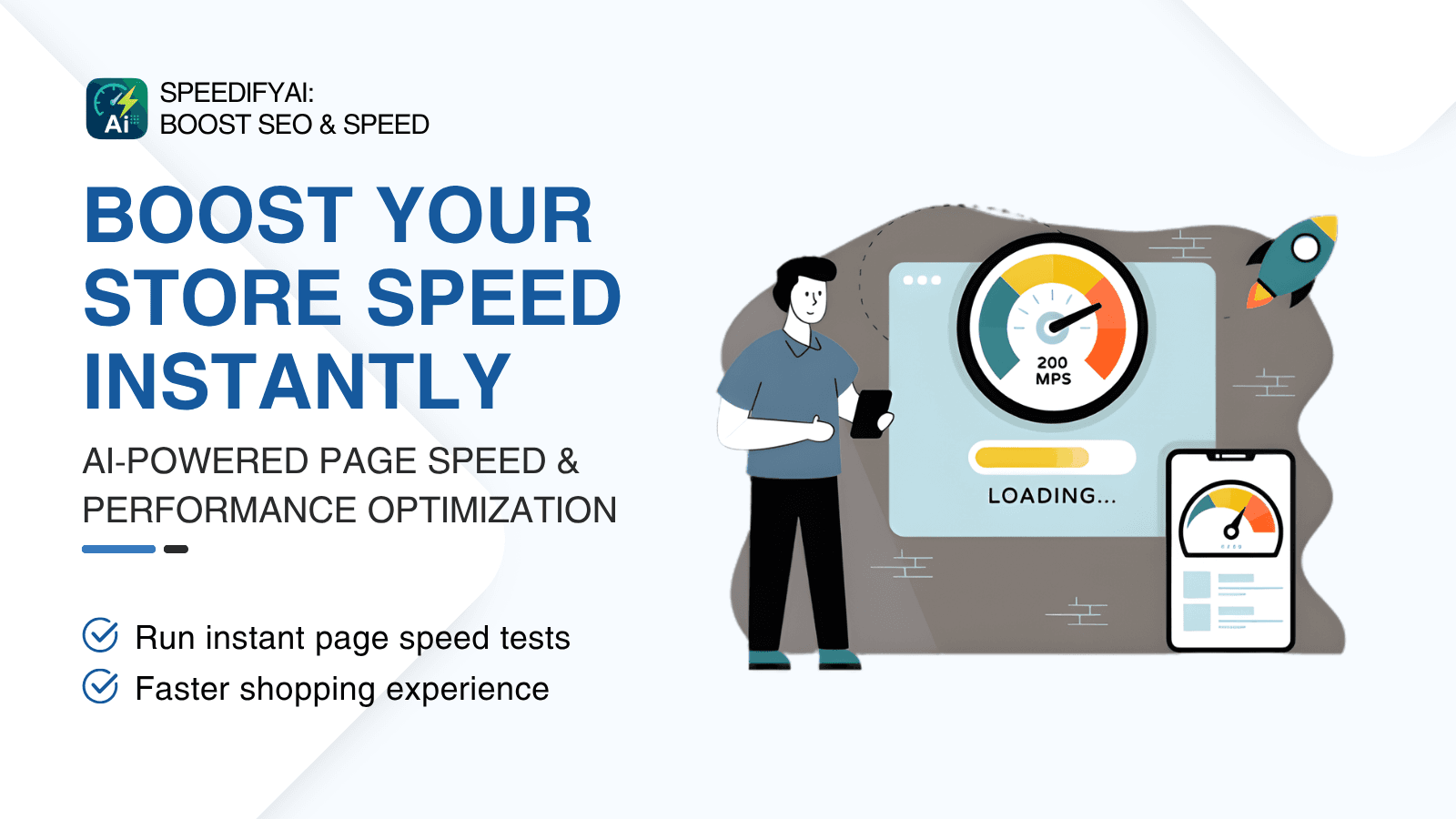 Instant speed tests and real-time store performance boost