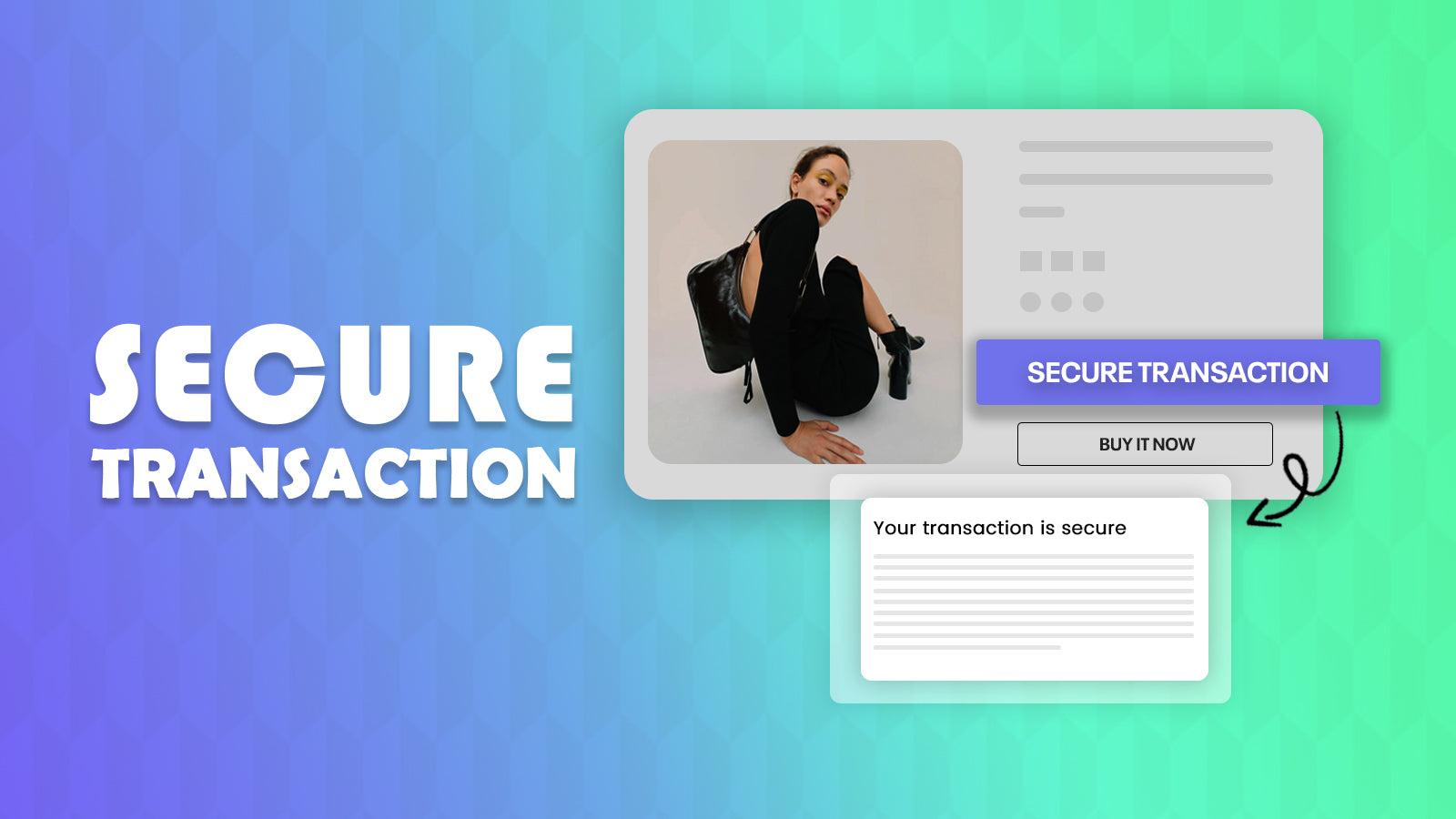 Secure Transaction highlights banner
