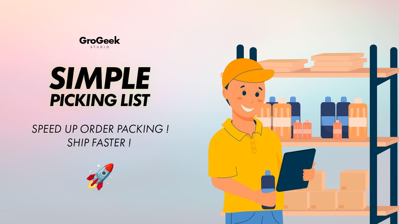 Simple Picking List - Ship faster !