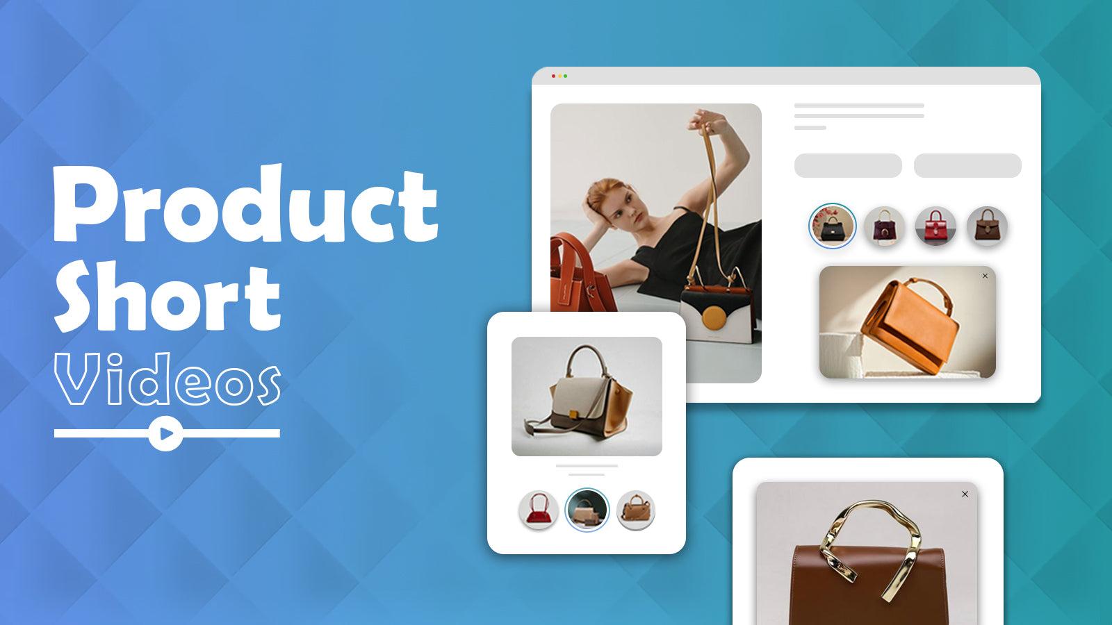 Product Short Videos