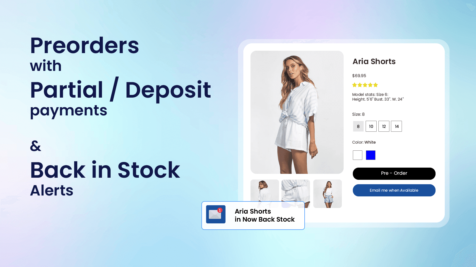 Preorde, presale, and Back in stock notification