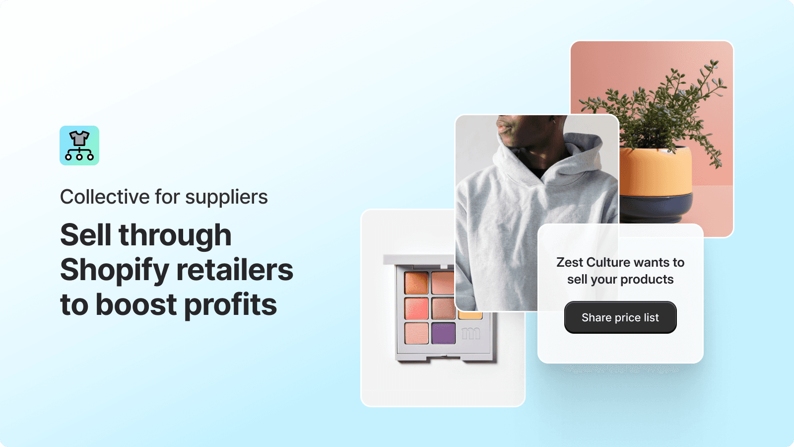 Sell through Shopify retailers to boost profits