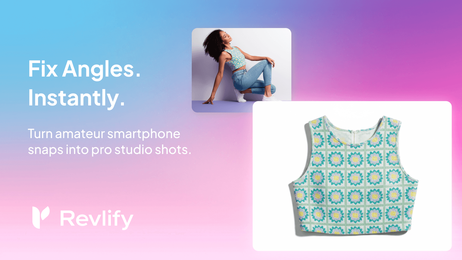 Turn amateur smartphone snaps into pro studio shots.