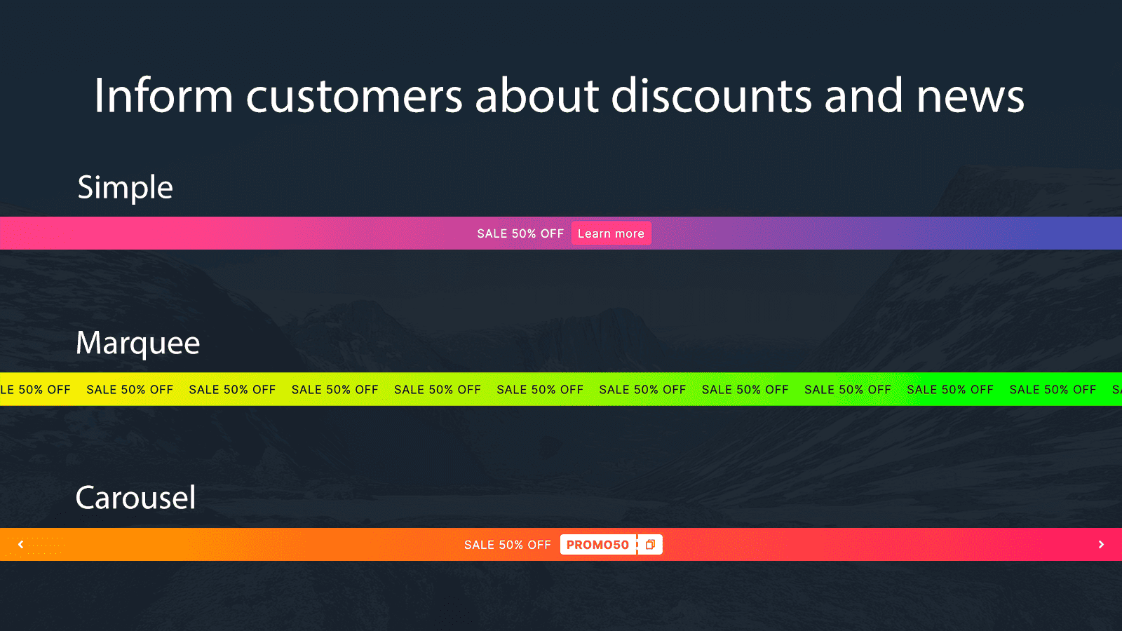 Inform customers about discounts and news