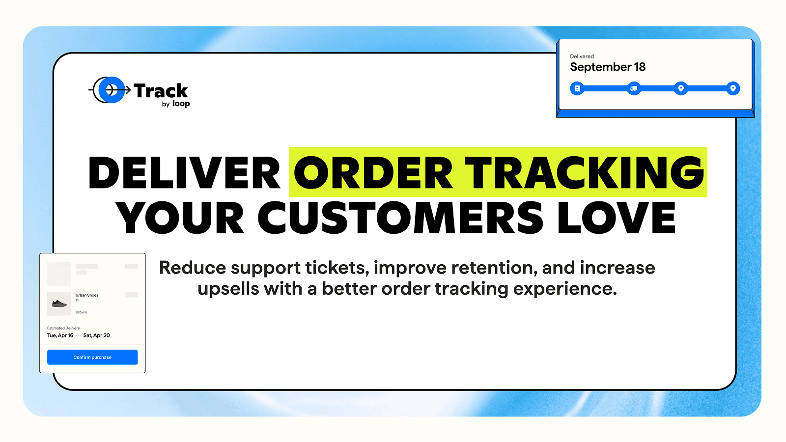 Delivery order tracking your customers love