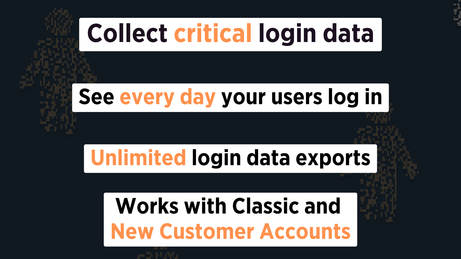 describing the features of Last Login primarily data logging