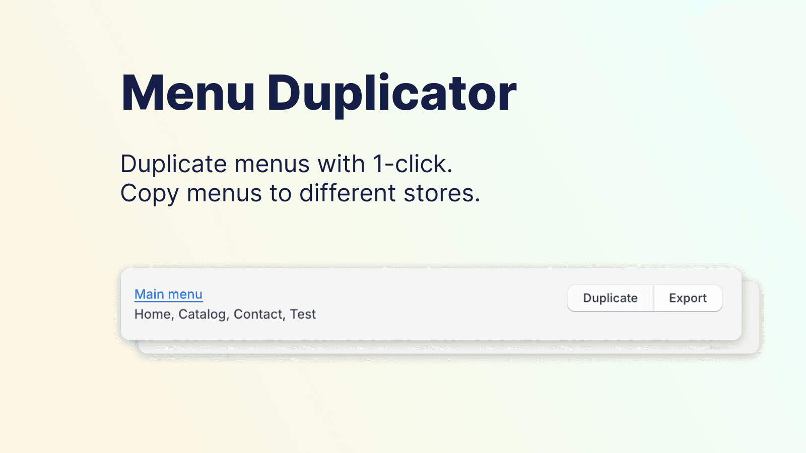 List of shopify menus with duplicate and export button.