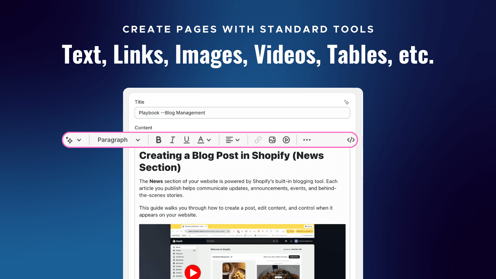 Create pages with standard tools like Text, links, images, video