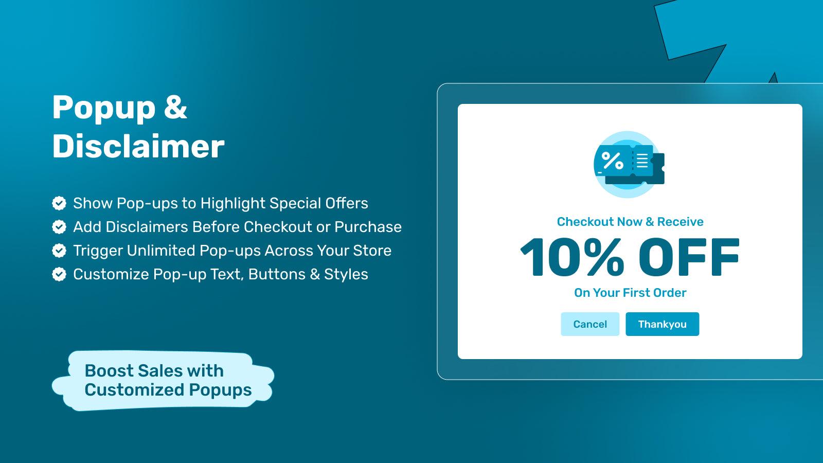 Create smart popup banners that boost sales and engage visitors.