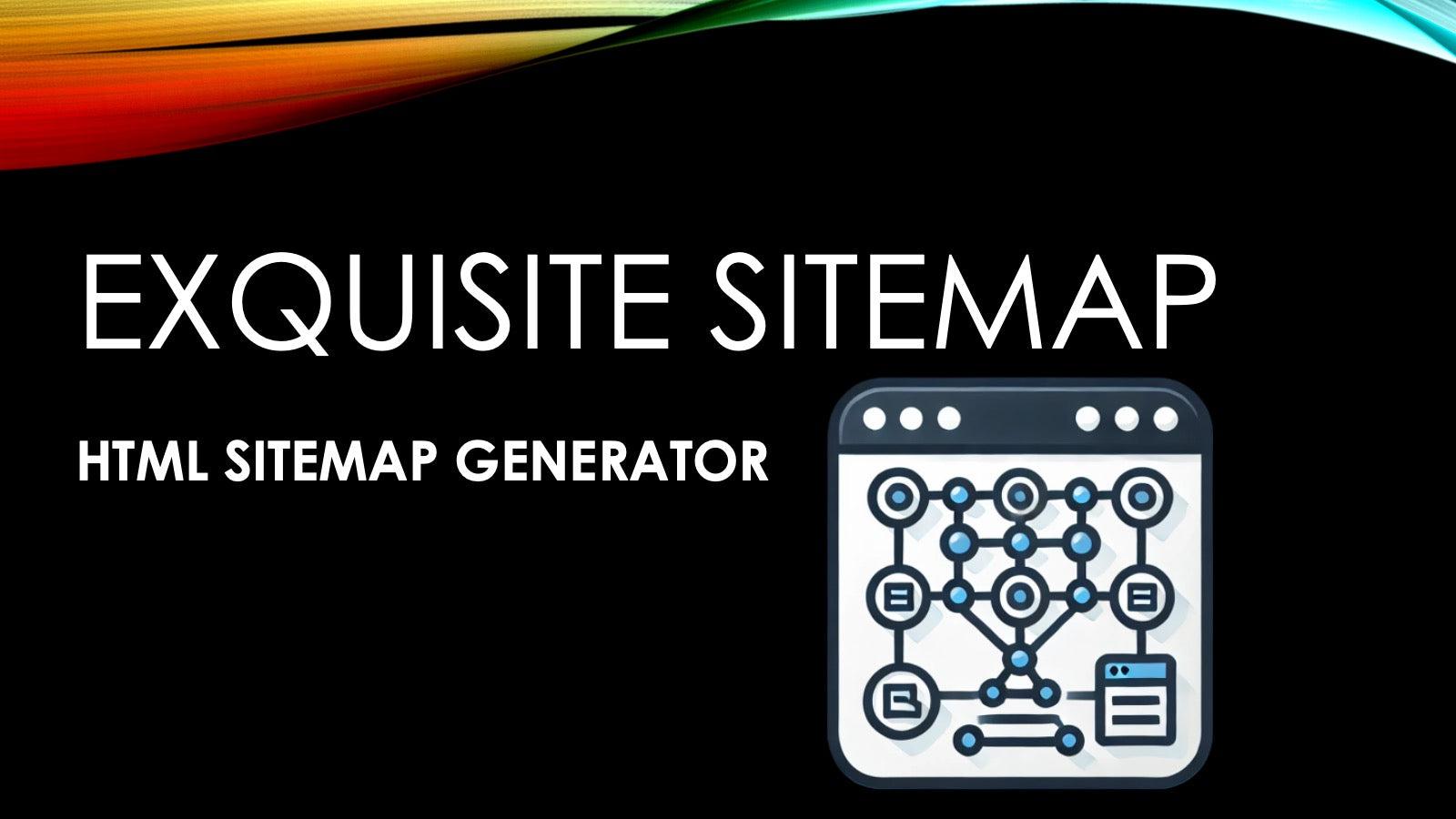 Exquisite Sitemap: Html sitemap builder