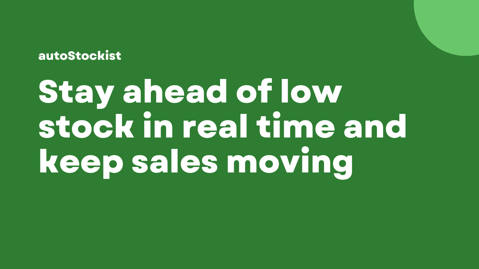 Real-time low stock overview for inventory control