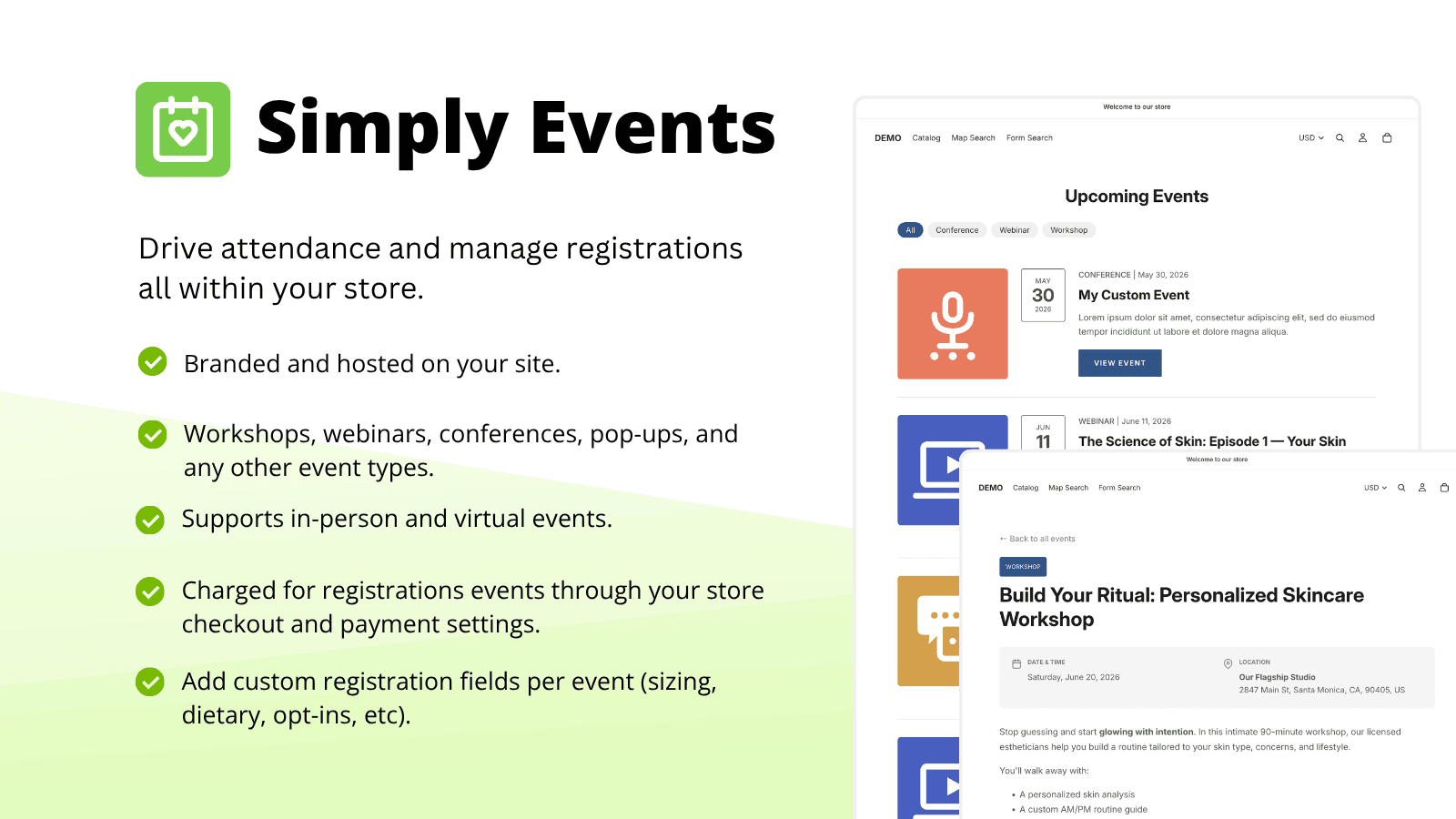 Drive attendance and manage registrations all within your store.