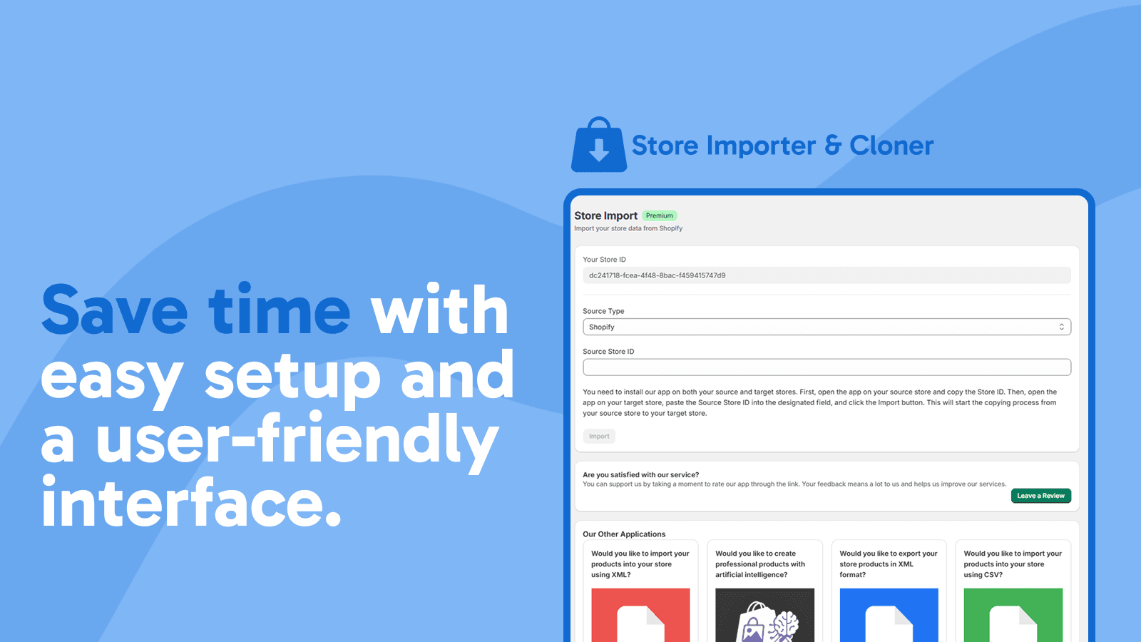 Save time with easy setup and a user-friendly interface.