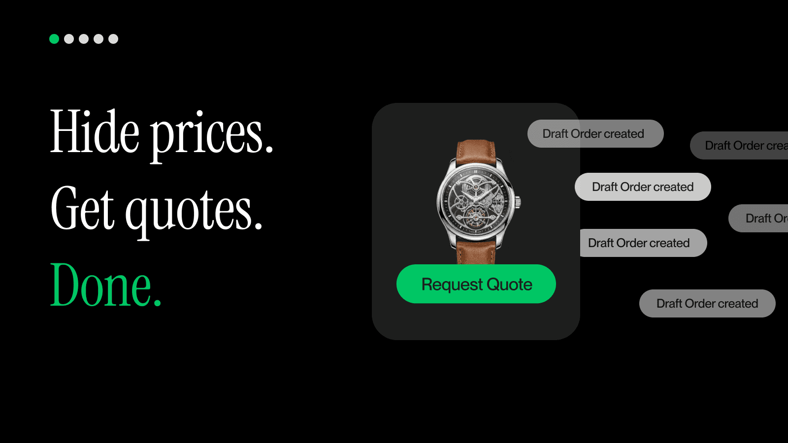 Hide prices. Get quotes. Done.