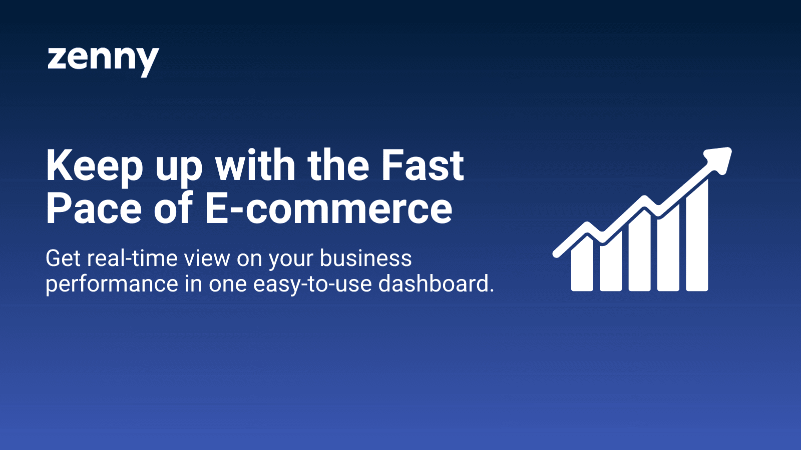 Zenny gives merchants a real-time view on business performance.