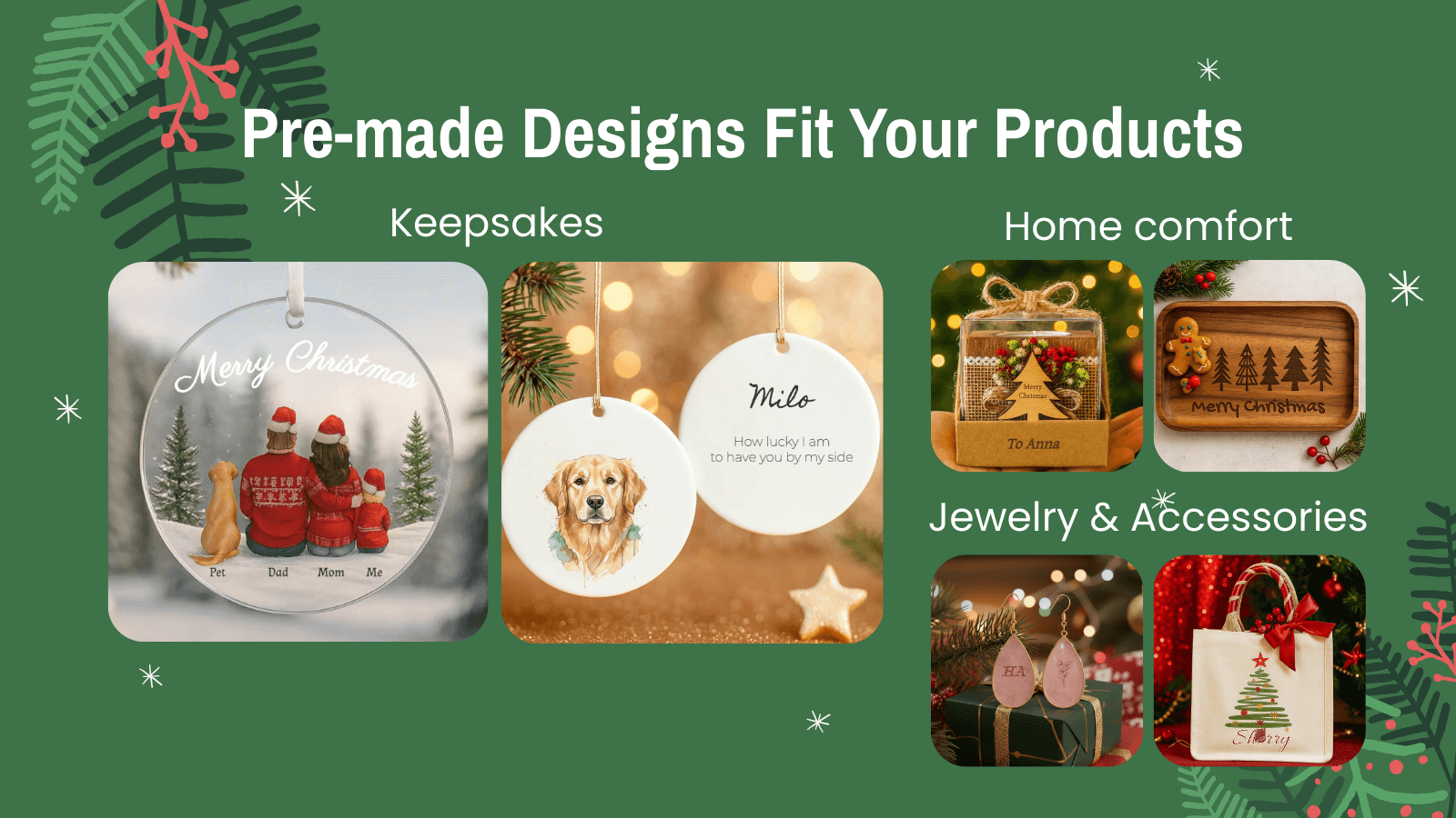 Pre-made & unique designs fit your jewelry, accessories, gifts..