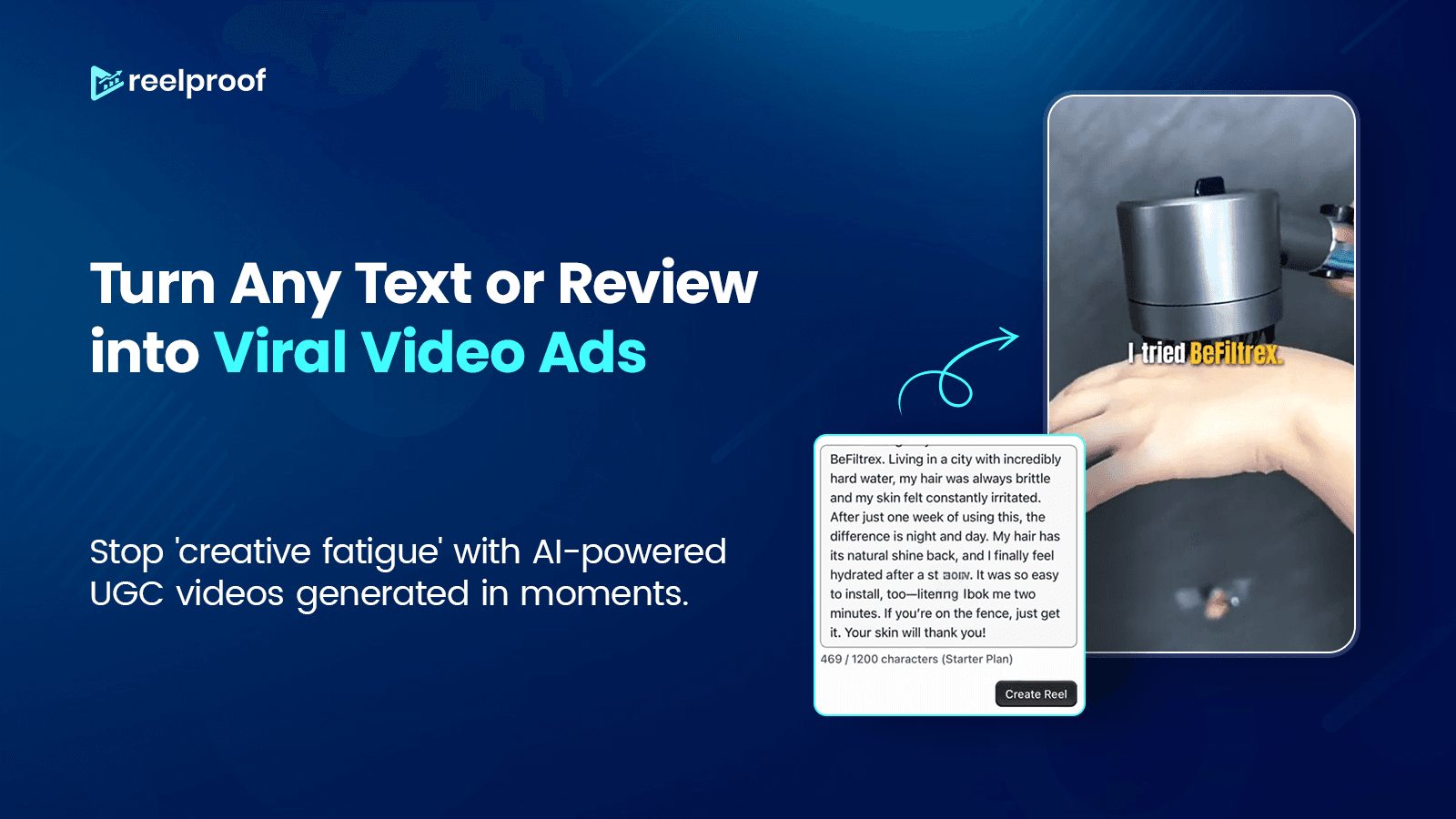 Turn text reviews into viral AI video ads with ReelProof.