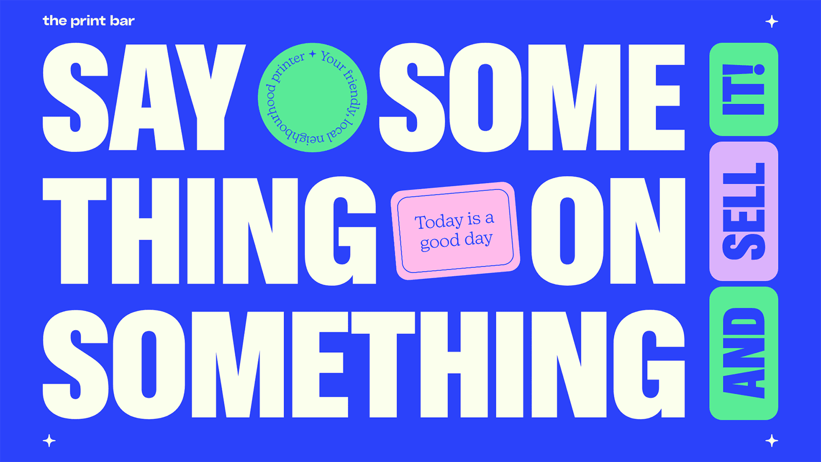 Graphic that says “Say Something on Something and Sell it”.