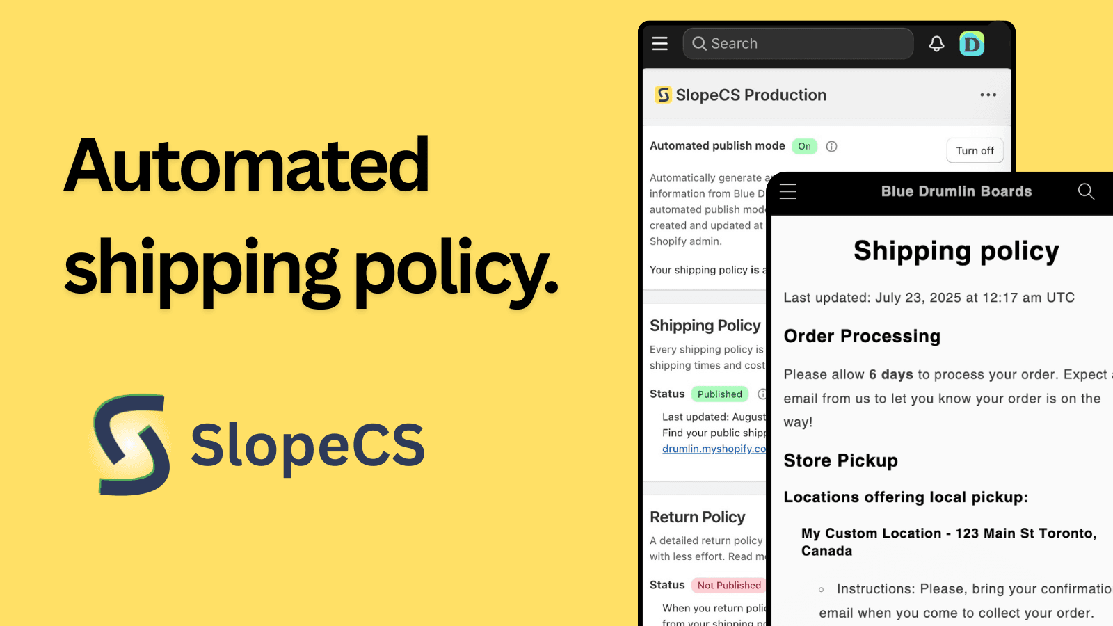 Automated shipping policy