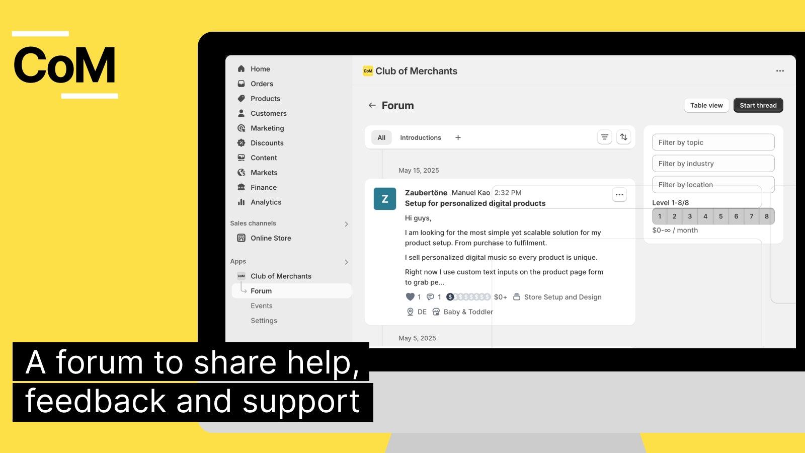 A forum to share help, feedback and support