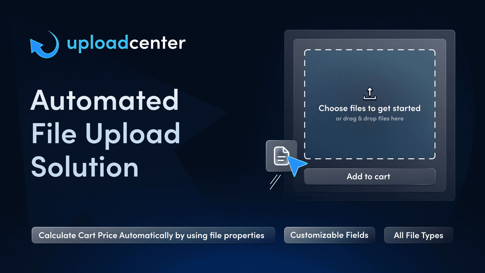Upload Center Features