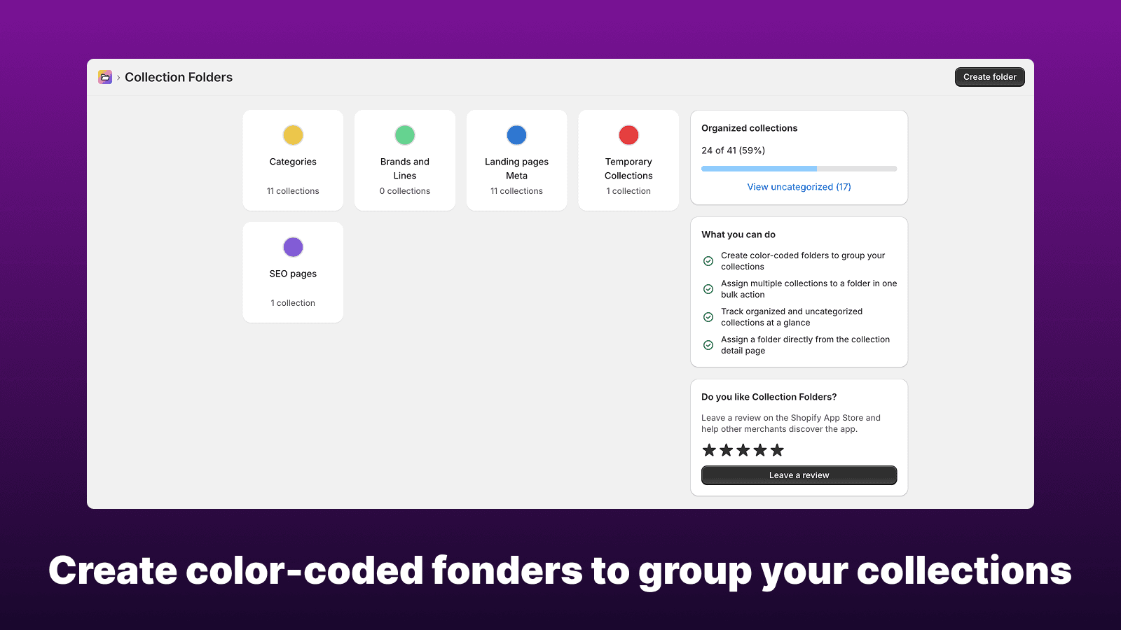 Create color-coded folders to group your collections