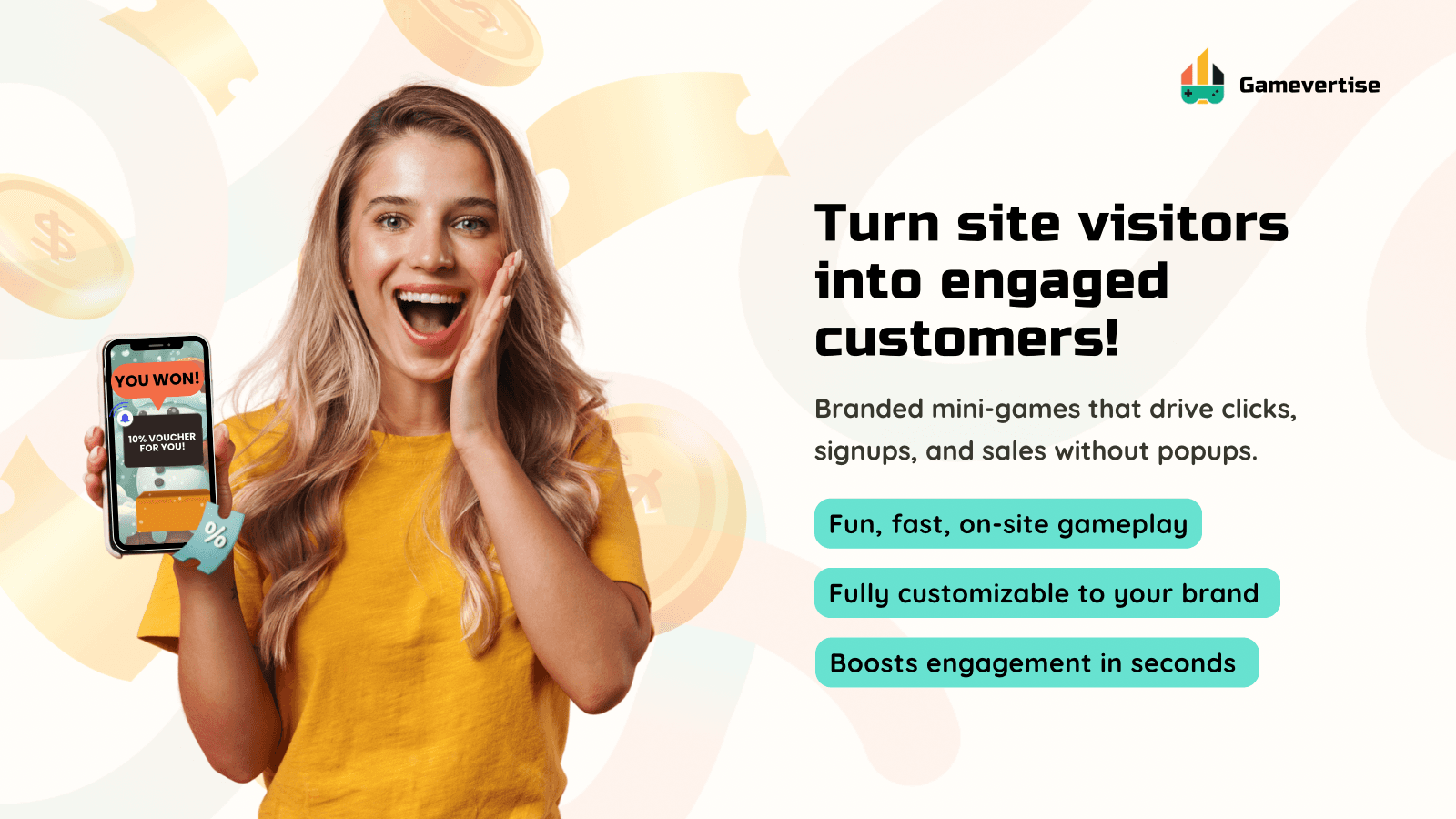 Turn site visitors into engaged customers.