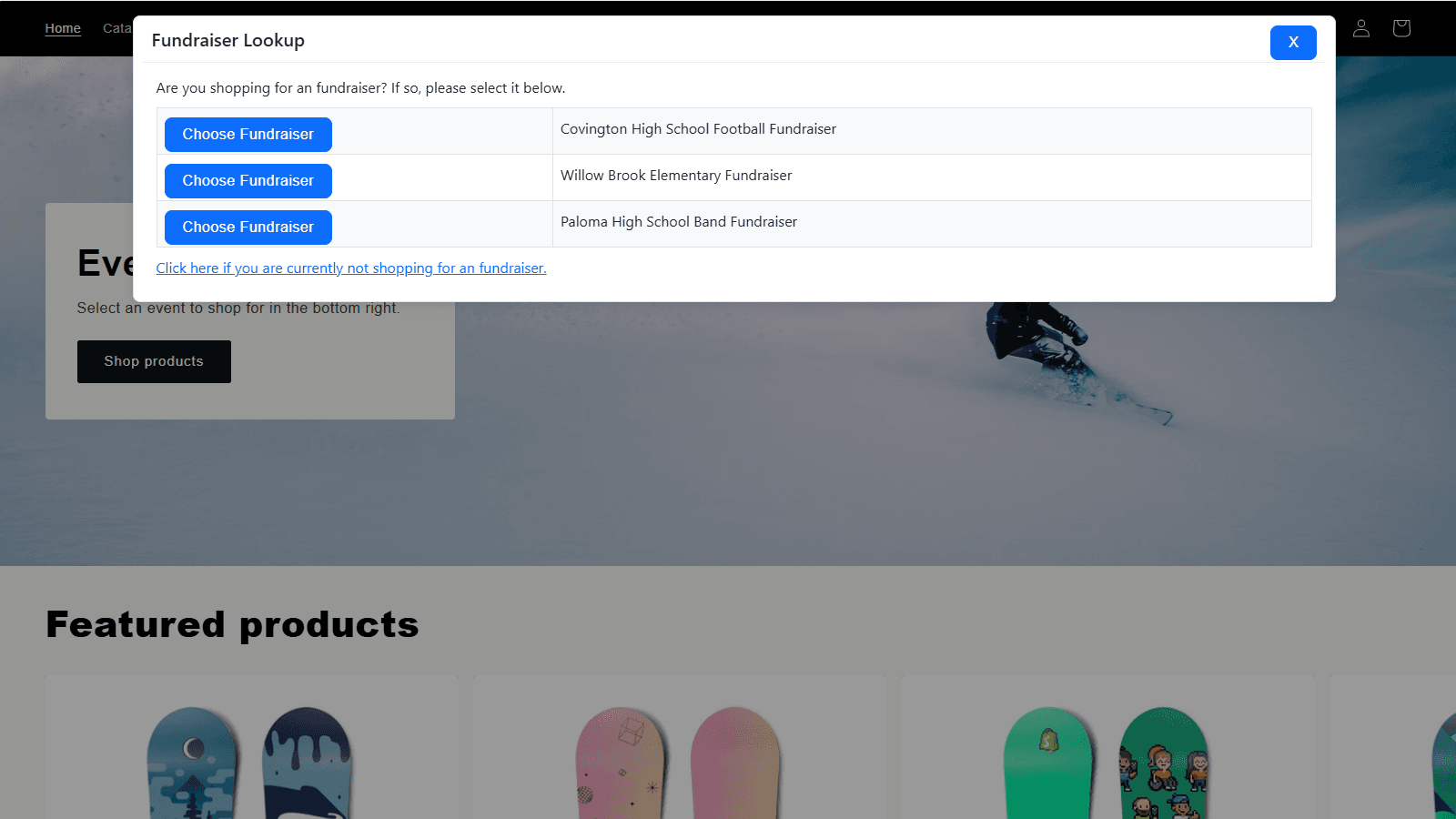 Shoppers can choose from multiple Fundraisersto shop for.