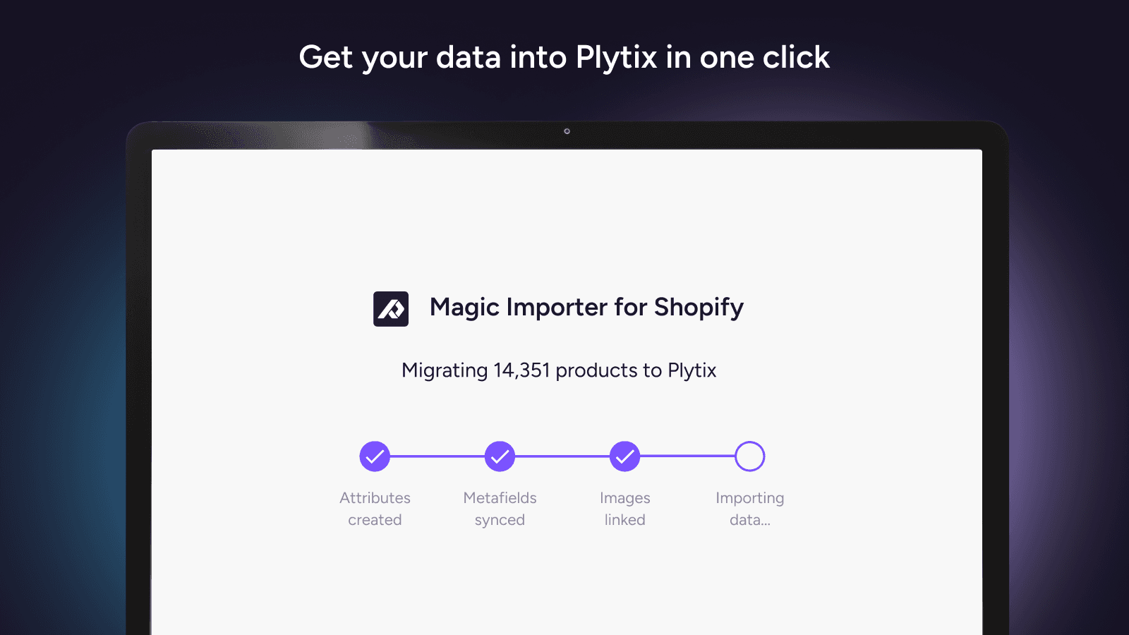 import your catalog in seconds