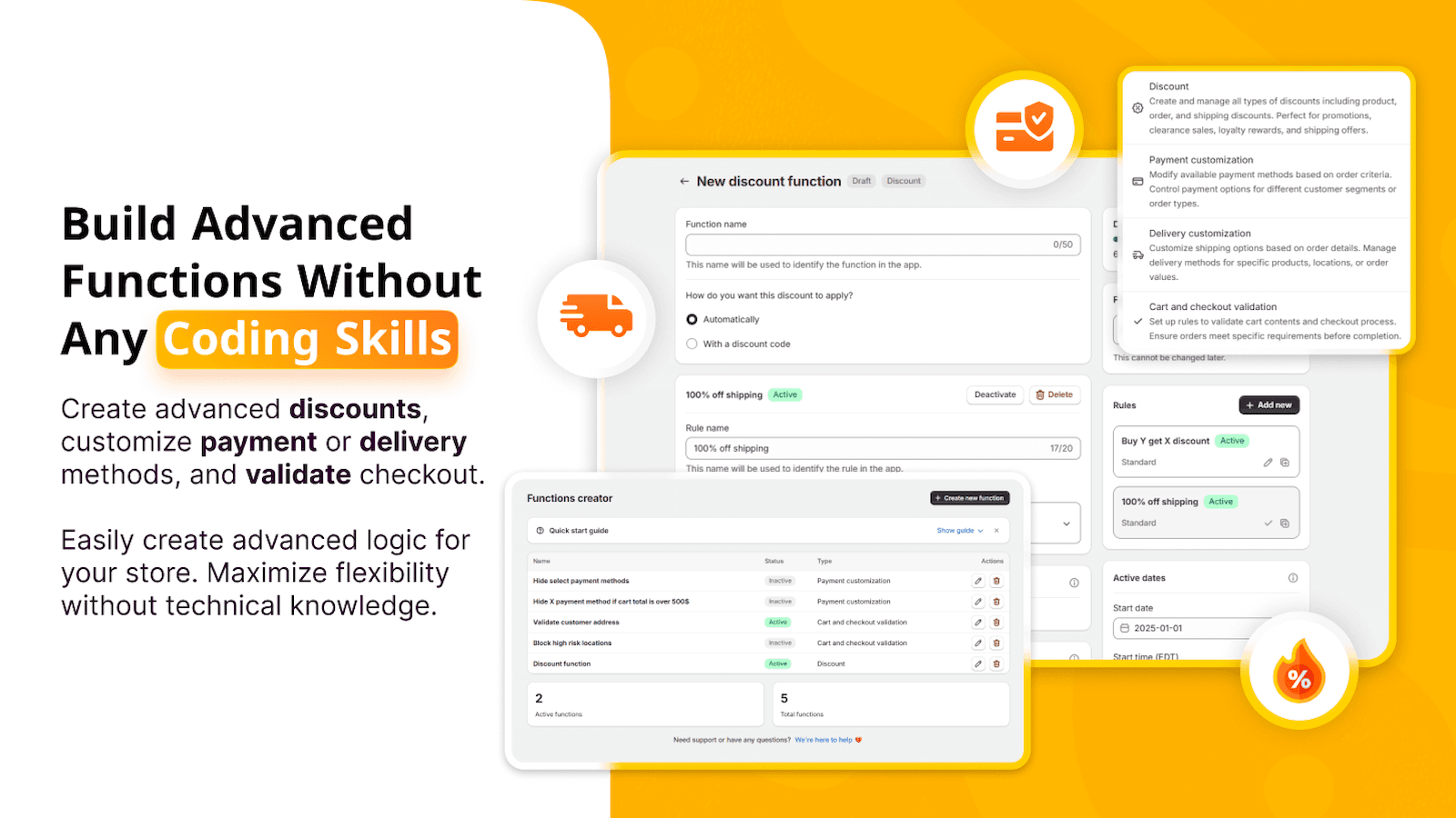 Build advanced functions without any coding skills