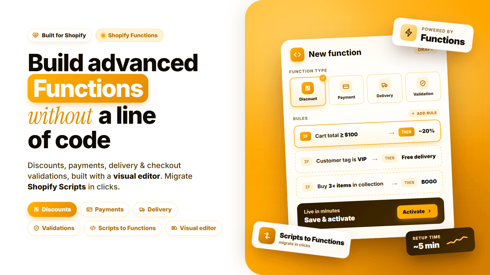 Build advanced functions without any coding skills