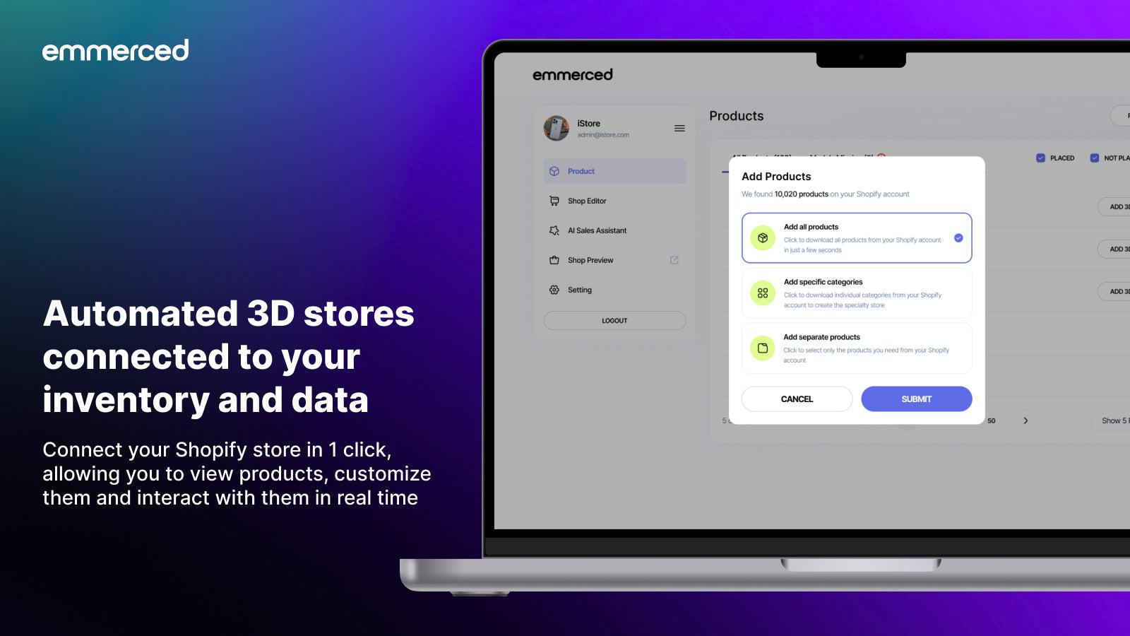 Automated 3D Stores – Sync seamlessly with Shopify inventory.