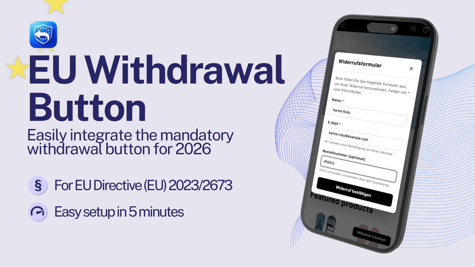 Integrate the legally required withdrawal process with button